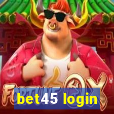 bet45 login